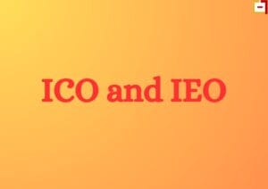 ICO and IEO