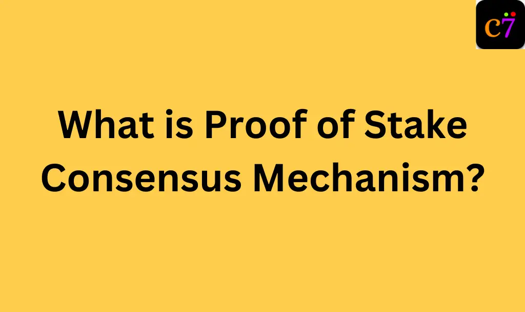 What is the Proof of Stake (PoS) Consensus Mechanism?